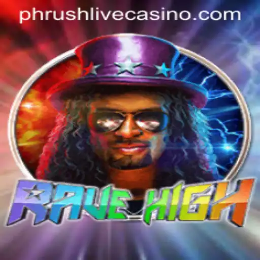 Exploring the Thrills of RaveHigh: The Ultimate Game Experience