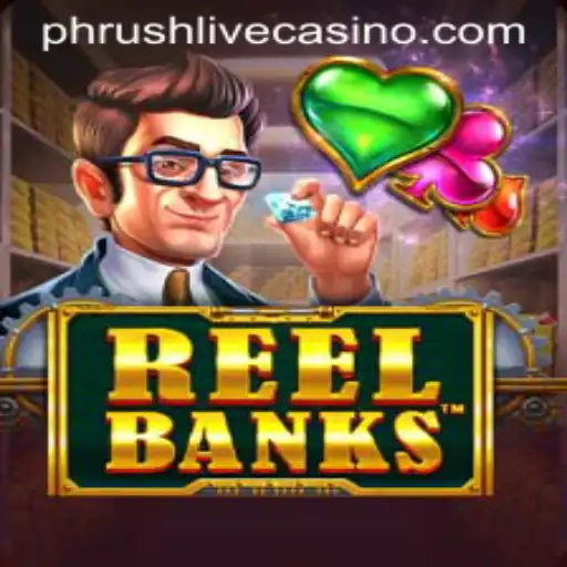Dive into the Exciting World of ReelBanks and the Enigmatic Phrush
